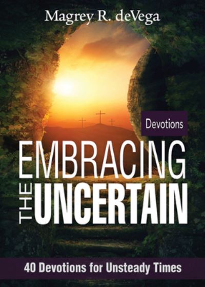 Cover for Magrey Devega · Embracing the Uncertain (Paperback Book) (2017)