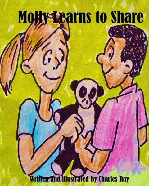 Molly Learns to Share - Ray Charles - Livros - Createspace - 9781503068094 - 2 de novembro de 2014