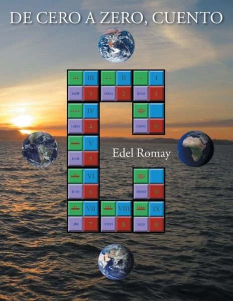 Cover for Edel Romay · De Cero a Zero, Cuento (Paperback Book) (2015)