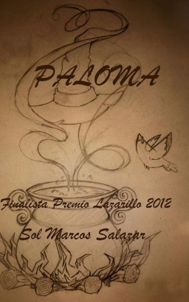 Cover for Sol Marcos Salazar · Paloma: Finalista Premio Lazarillo 2012 (Paperback Book) (2015)