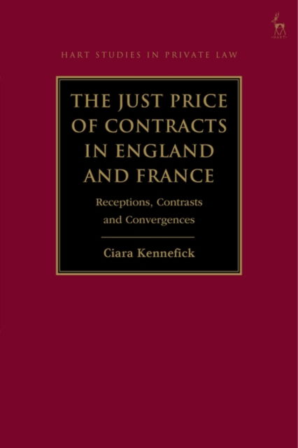 Cover for Kennefick Ciara · Just Price in Contracts in England (Hardcover Book) (2025)