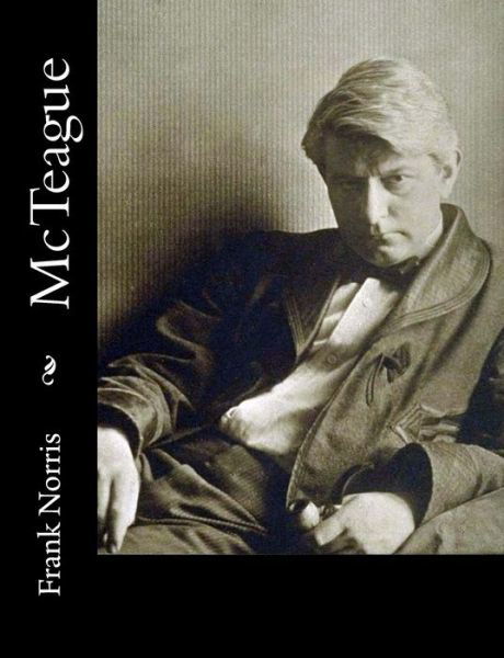 Cover for Frank Norris · Mcteague (Paperback Book) (2015)