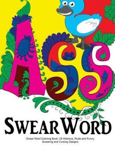 Cover for Swearing Coloring Book for Adults · Swear Word Coloring Book (Paperback Book) (2016)