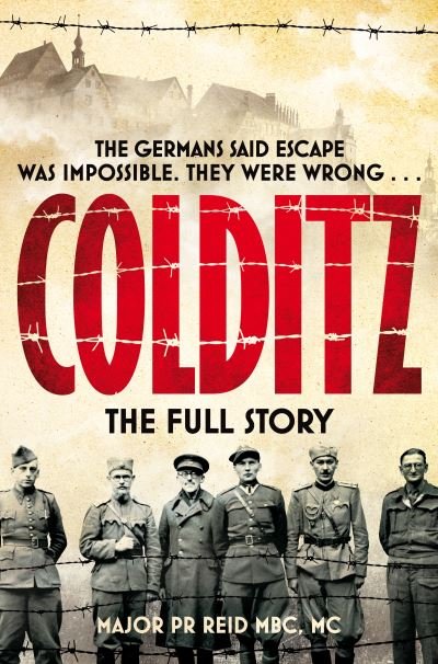 Cover for P R Reid · Colditz: The Full Story (Paperback Book) (2021)