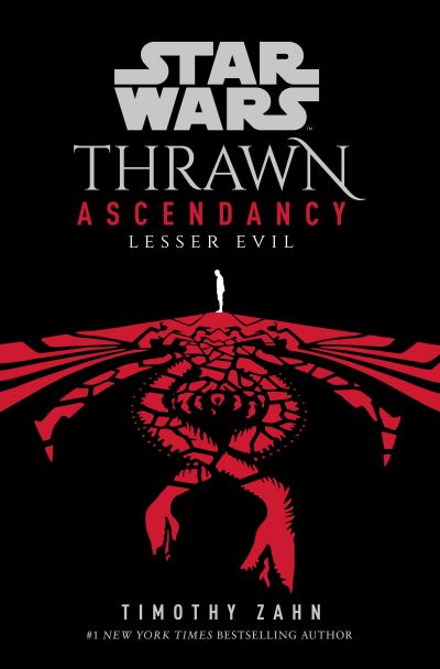 Cover for Timothy Zahn · Star Wars: Thrawn Ascendancy: (Book 3: Lesser Evil) (Paperback Book) (2021)