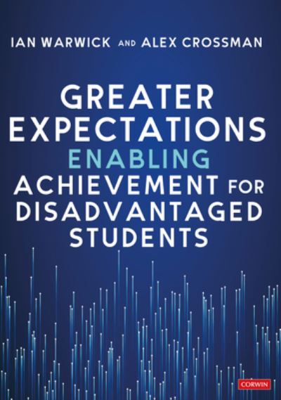 Cover for Ian Warwick · Greater Expectations: Enabling Achievement for Disadvantaged Students (Paperback Book) (2024)
