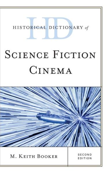 Cover for M. Keith Booker · Hd of Science Fiction Cinema 2cb (Inbunden Bok) [Second edition] (2020)