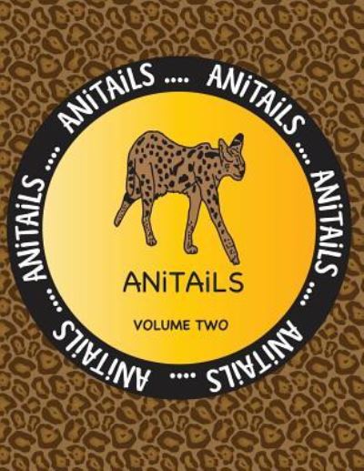 Cover for Debbie J Farnsworth · ANiTAiLS Volume Two (Pocketbok) (2016)