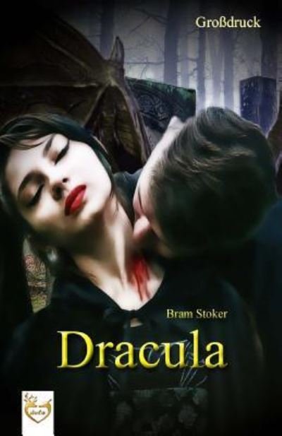 Cover for Bram Stoker · Dracula (Gro druck) (Paperback Bog) (2017)