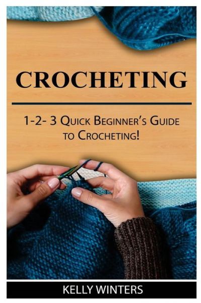 Cover for Kelly Winters · Crocheting (Paperback Book) (2017)