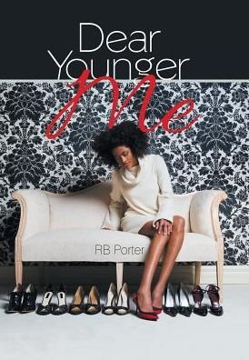 Cover for Rb Porter · Dear Younger Me (Inbunden Bok) (2017)