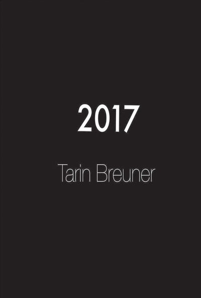 Cover for Tarin Breuner · 2017 (Hardcover Book) (2018)