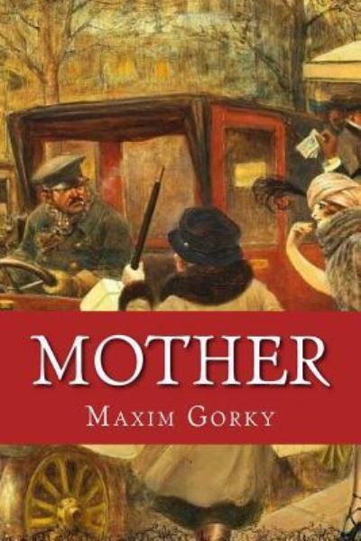 Cover for Maxim Gorky · Mother (Paperback Book) (2017)