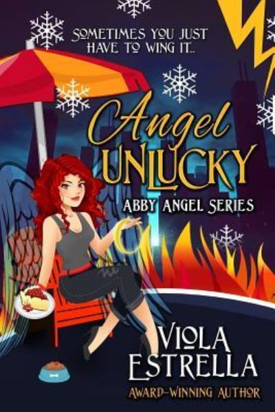 Cover for Viola Estrella · Angel Unlucky (Paperback Book) (2017)