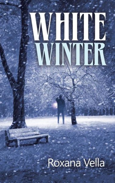 Cover for Roxana Vella · White Winter (Hardcover Book) (2018)