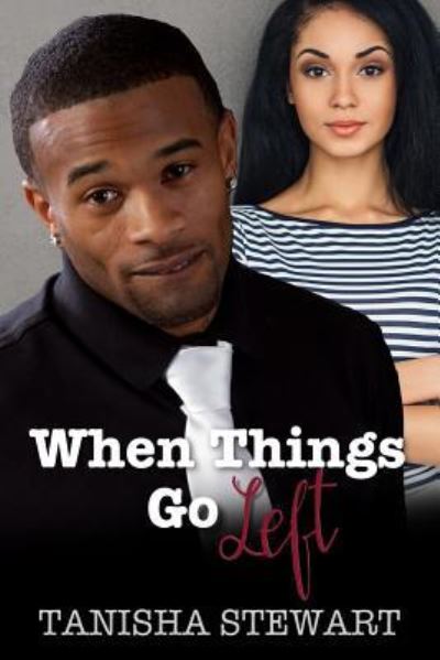 Cover for Tanisha Stewart · When Things Go Left (Paperback Book) (2017)