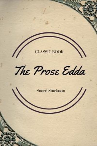 Cover for Snorri Sturluson · The Prose Edda (Taschenbuch) (2017)