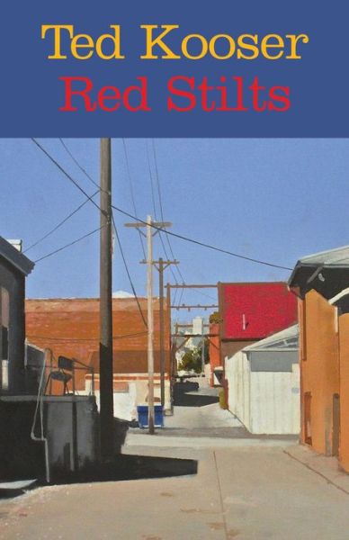 Red Stilts - Ted Kooser - Books - Copper Canyon Press,U.S. - 9781556596094 - October 22, 2020