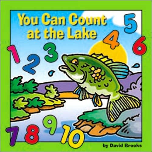 Cover for David Brooks · You Can Count at the Lake (Board book) (2005)