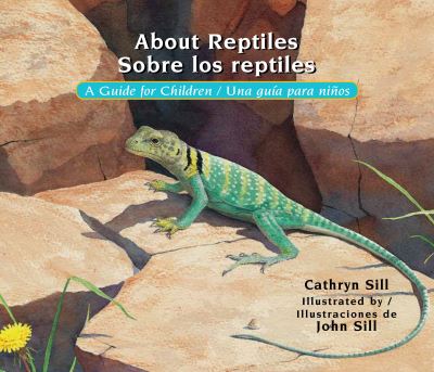 Cover for Cathryn Sill · About Reptiles / Sobre los reptiles (Taschenbuch) (2016)