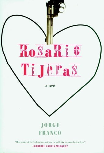 Rosario Tijeras: A Novel - Jorge Franco - Boeken - Seven Stories Press - 9781583226094 - 6 januari 2004