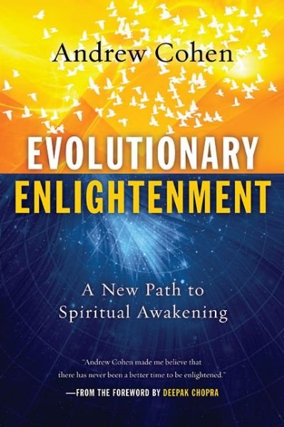 Cover for Andrew Cohen · Evolutionary Enlightenment: A New Path to Spiritual Awakening (Hardcover bog) [New edition] (2011)