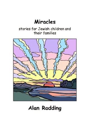 Cover for Alan Radding · Miracles: Stories for Jewish Children and Their Families (Taschenbuch) (2003)