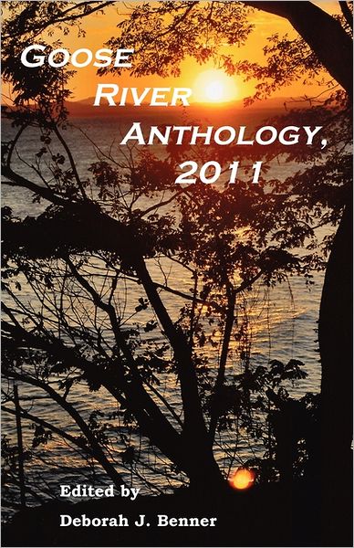 Cover for Deborah J Benner · Goose River Anthology, 2011 (Taschenbuch) (2011)