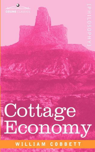 Cover for William Cobbett · Cottage Economy (Paperback Book) (2007)