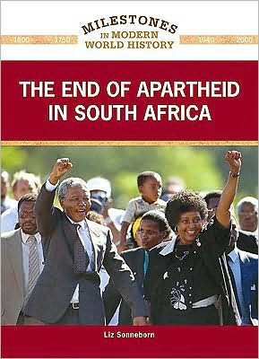 Cover for Liz Sonneborn · The End of Apartheid in South Africa (Hardcover Book) (2010)