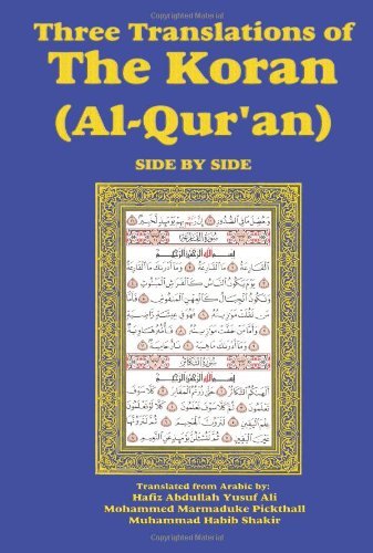 Cover for Muhammad Habib Shakir · Three Translations of the Koran (Al-qur'an) Side-by-side (Hardcover Book) (2009)
