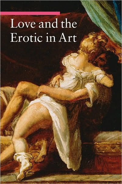 Cover for . Zuffi · Love and the Erotic in Art - Getty Publications - (Paperback Bog) (2010)