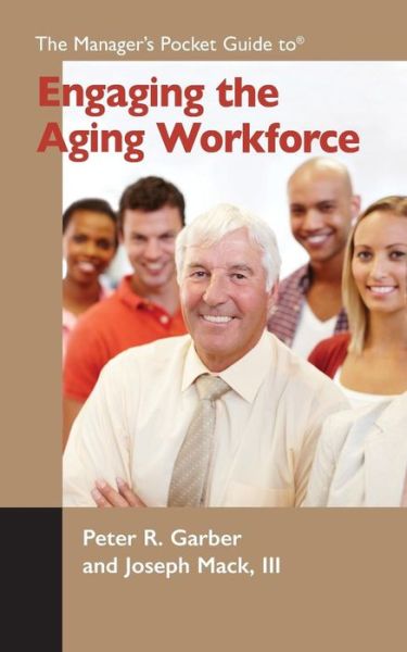 Cover for Joseph Mack III · The Manager's Pocket Guide to Engaging the Aging Workforce (Paperback Book) (2016)