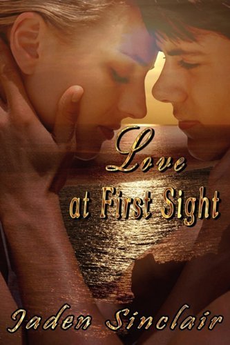 Cover for Jaden Sinclair · Love at First Sight (Paperback Bog) (2011)