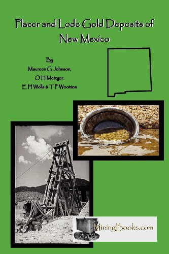 Lode and Placer Gold Deposits of New Mexico - T. P. Wootton - Libros - Sylvanite, Inc - 9781614740094 - 1 de junio de 2011
