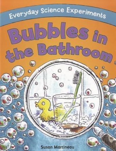 Cover for Susan Martineau · Bubbles in the bathroom (Book) [1st edition] (2011)