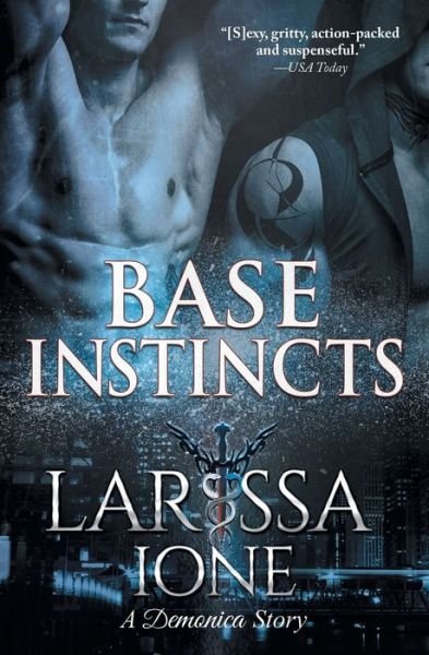 Cover for Larissa Ione · Base Instincts - Demonica (Pocketbok) (2015)