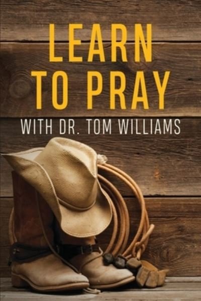 Cover for Tom Williams · Learn to Pray (Paperback Bog) (2019)