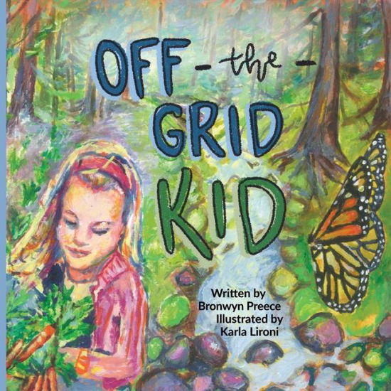 Cover for Bronwyn Preece · Off-the-Grid Kid (Paperback Book) (2021)