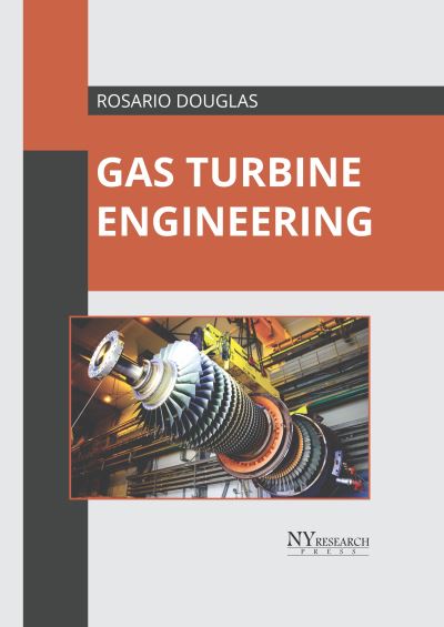 Cover for Rosario Douglas · Gas Turbine Engineering (Hardcover Book) (2020)