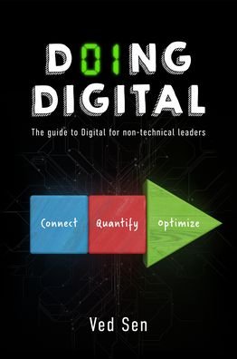 Cover for Ved Sen · Doing Digital: The Guide to Digital for Non-Technical Leaders (Paperback Book) (2022)