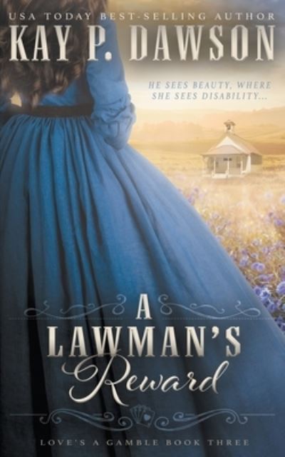 Cover for Kay P Dawson · A Lawman's Reward (Paperback Book) (2022)