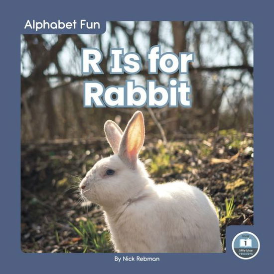 Cover for Nick Rebman · R Is for Rabbit - Alphabet Fun (Paperback Book) (2021)