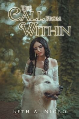 Cover for Beth a Nigro · The Call From Within (Paperback Bog) (2020)