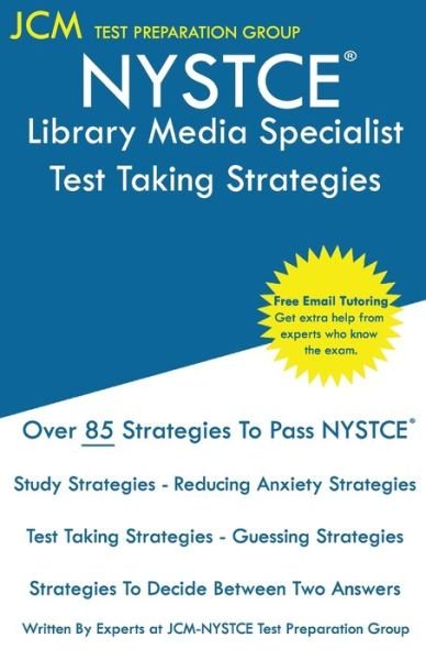 Cover for Jcm-Nystce Test Preparation Group · NYSTCE Library Media Specialist - Test Taking Strategies (Paperback Bog) (2020)