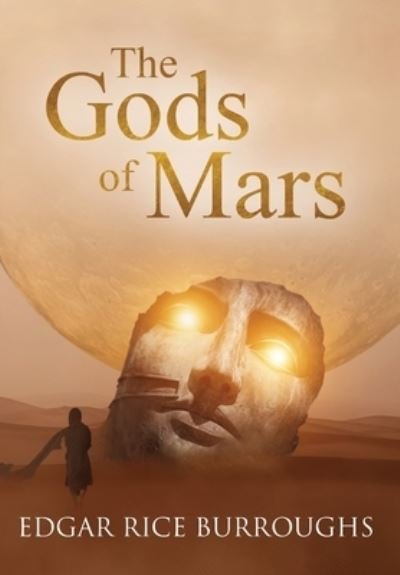 Cover for Edgar Rice Burroughs · The Gods of Mars (Annotated) (Hardcover bog) (2021)