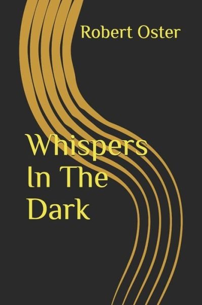 Cover for Robert Oster · Whispers In The Dark (Paperback Book) (2020)