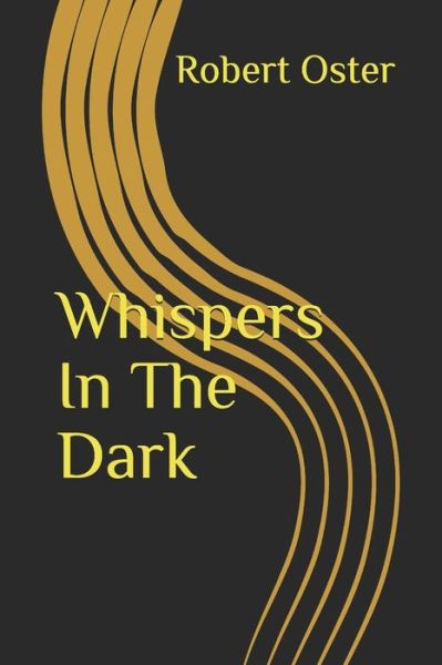 Cover for Robert Oster · Whispers In The Dark (Pocketbok) (2020)