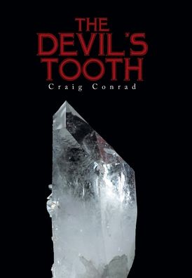 Cover for Craig Conrad · The Devil's Tooth (Hardcover Book) (2020)