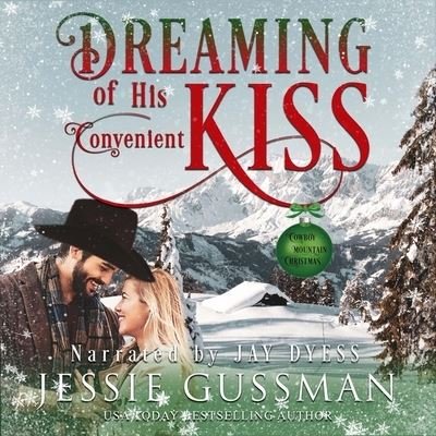 Cover for Jessie Gussman · Dreaming of His Convenient Kiss (CD) (2021)